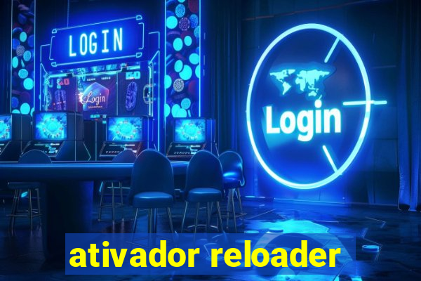 ativador reloader